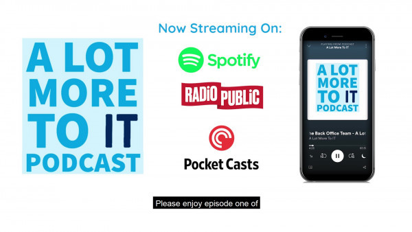 A Lot More To IT - Podcast Spotify, Castbox, Google Podcasts