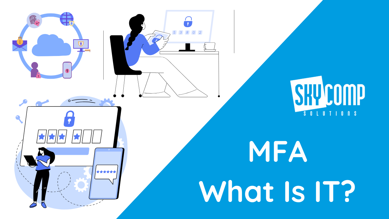 MFA | Skycomp Solutions