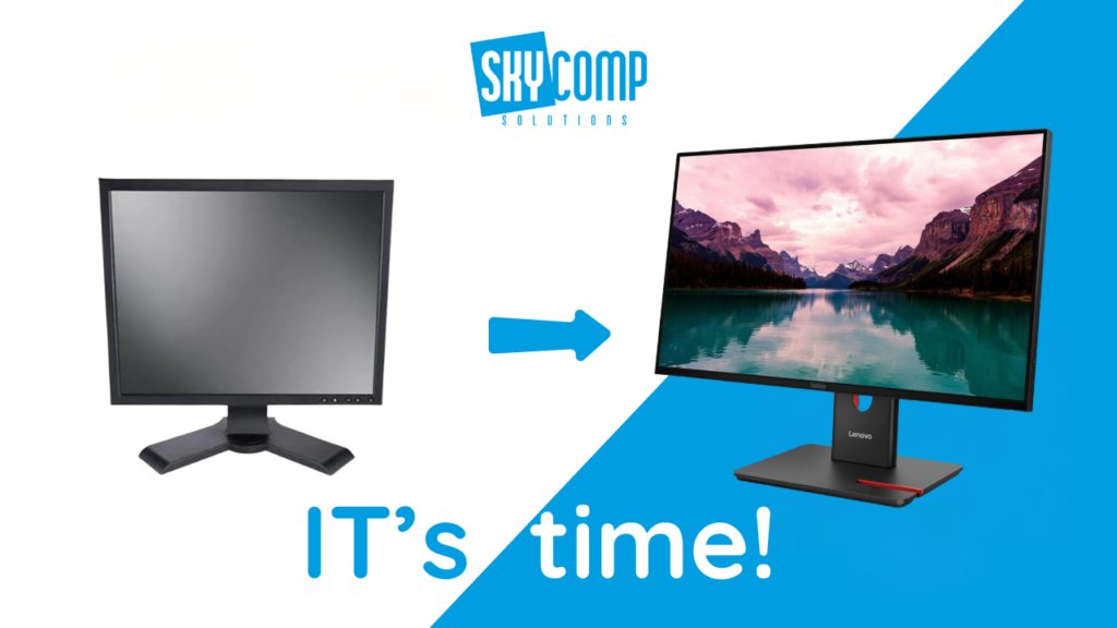 Upgrade graphic: old monitor on the left transitioning to a Lenovo flat-screen monitor on the right, with a blue and white split background, SkyComp Solutions logo, and the caption “It’s time!”